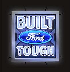 Built Ford Tough Neon Sign